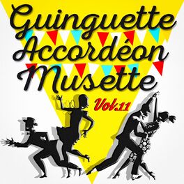 Album cover of Guinguette Accordéon Musette, Vol. 11
