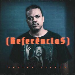 Album cover of Felipe Vilela: Referências