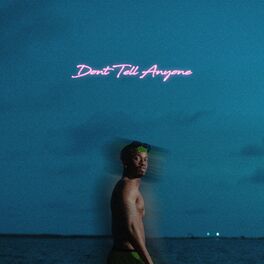 Album cover of Don't Tell Anyone