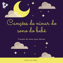 Album cover of Canções de Ninar do Sono do Bebê