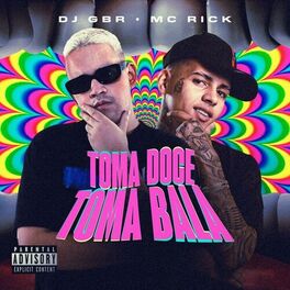 Album cover of Toma Doce, Toma Bala