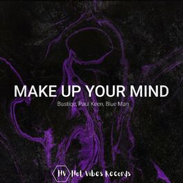Album cover of Make up Your Mind