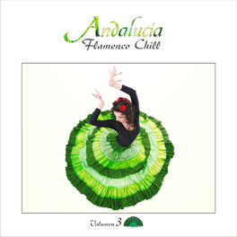 Album cover of Andalucía Flamenco Chill, Vol. 3