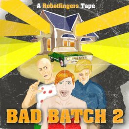 Album cover of Bad Batch 2