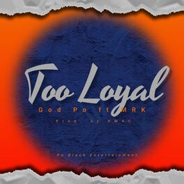 Album cover of Too Loyal