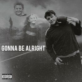 Album cover of Gonna Be Alright (feat. 67, Kaitlyn Jashinski & Ellie Boone)