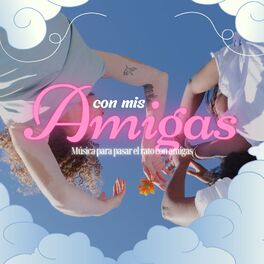Album cover of con mis amigas