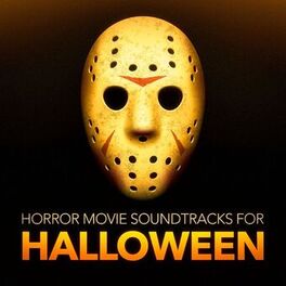 Album cover of Horror Movie Soundtracks for Halloween (Horror Movie Soundtracks and Atmospheres)