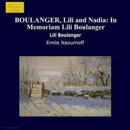 Album cover of BOULANGER, Lili and Nadia: In Memoriam Lili Boulanger