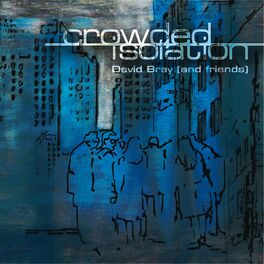Album cover of Crowded Isolation