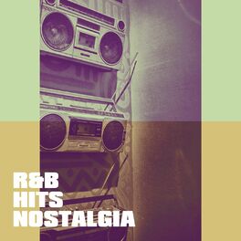 Album cover of R&b Hits Nostalgia