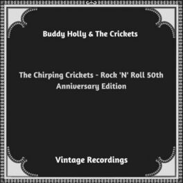 Album cover of The Chirping Crickets - Rock 'N' Roll 50th Anniversary Edition (Hq Remastered 2023)