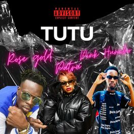 Album cover of TUTU (feat. Rose gold zm & Pink Huncho)