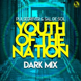 Album cover of Youth Of The Nation (Dark Mix)
