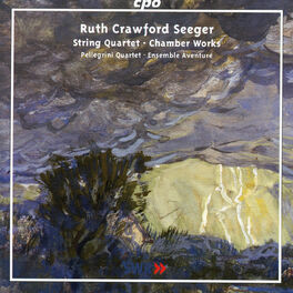Album cover of Ruth Crawford Seeger: Chamber Works