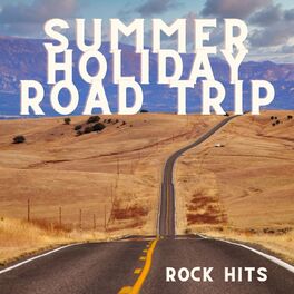 Album cover of Summer Holiday Road Trip: Rock Hits