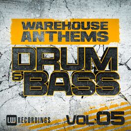 Album cover of Warehouse Anthems: Drum & Bass, Vol. 5