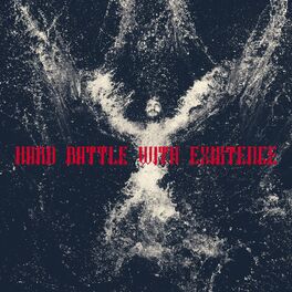 Album cover of Hard Battle with Existence