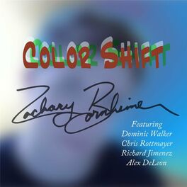 Album cover of Color Shift (feat. Dominic Walker, Chris Rottmayer, Richard Jimenez & Alex DeLeon)