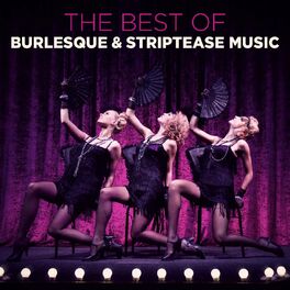 Album cover of The Best of Burlesque & Striptease Music