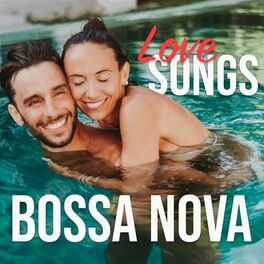 Album cover of Bossa Nova Love Songs