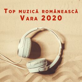 Album cover of Top muzica româneasca - Vara 2020