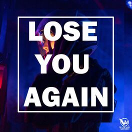 Album cover of Lose You Again
