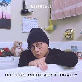 Album cover of Love, Loss, and the Woes of Humanity