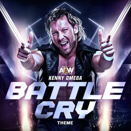 Album cover of Battle Cry (Kenny Omega Theme)
