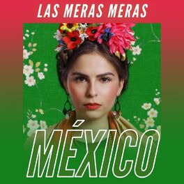 Album cover of Las Meras Meras México