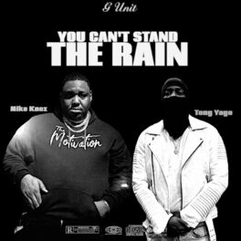 Album cover of You can't stand the rain (feat. Tony Yayo)