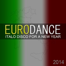 Album cover of Eurodance - Italo Disco for a New Year