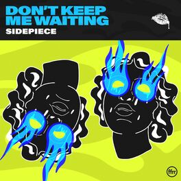 Album cover of Don’t Keep Me Waiting