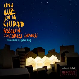 Album cover of Una Luz en la Ciudad (feat. Carlos Sadness)