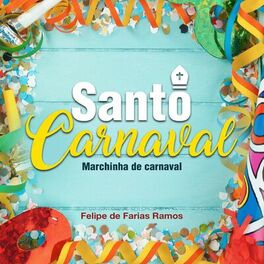 Album cover of Santo Carnaval (Marchinha de Carnaval)
