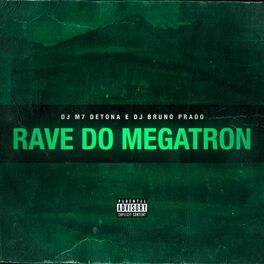 Album cover of Rave do Megatron