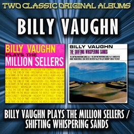 Album cover of Billy Vaughn Plays The Million Sellers / The Shifting, Whispering Sands