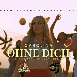 Album cover of Ohne dich (Silver Ace & DJ S7ven Remix)