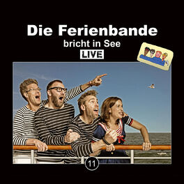 Album cover of Folge 11: Die Ferienbande bricht in See (Live)