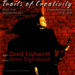 Album cover of Trails Of Creativity - Music From Between The Wars For Violin And Piano