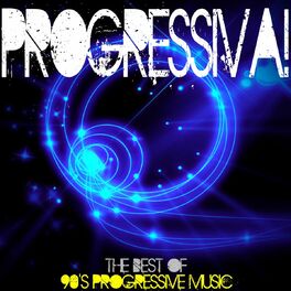 Album cover of Progressiva ! the Best of 90's Progressive Music