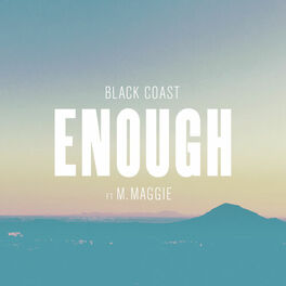 Album cover of Enough (feat. M. Maggie)