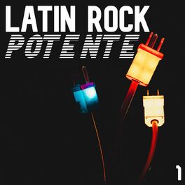 Album cover of Latin Rock Potente Vol. 1