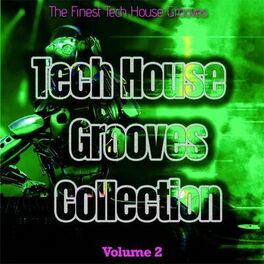 Album cover of Tech House Grooves Collection, Vol. 2 - the Finest Tech House Grooves (Album)