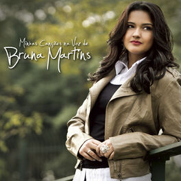 Album cover of Minhas Canções na Voz de Bruna Martins