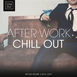 Album cover of After Work Chill Out