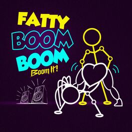 Album cover of Fatty Boom Boom (Boom It!)