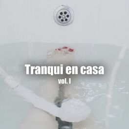 Album cover of Tranqui en casa vol. I