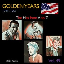 Album cover of Golden Years 1948-1957 · The Hits from A to Z · , Vol. 49