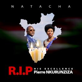 Album cover of R.I.P His Excellence Pierre Nkurunziza